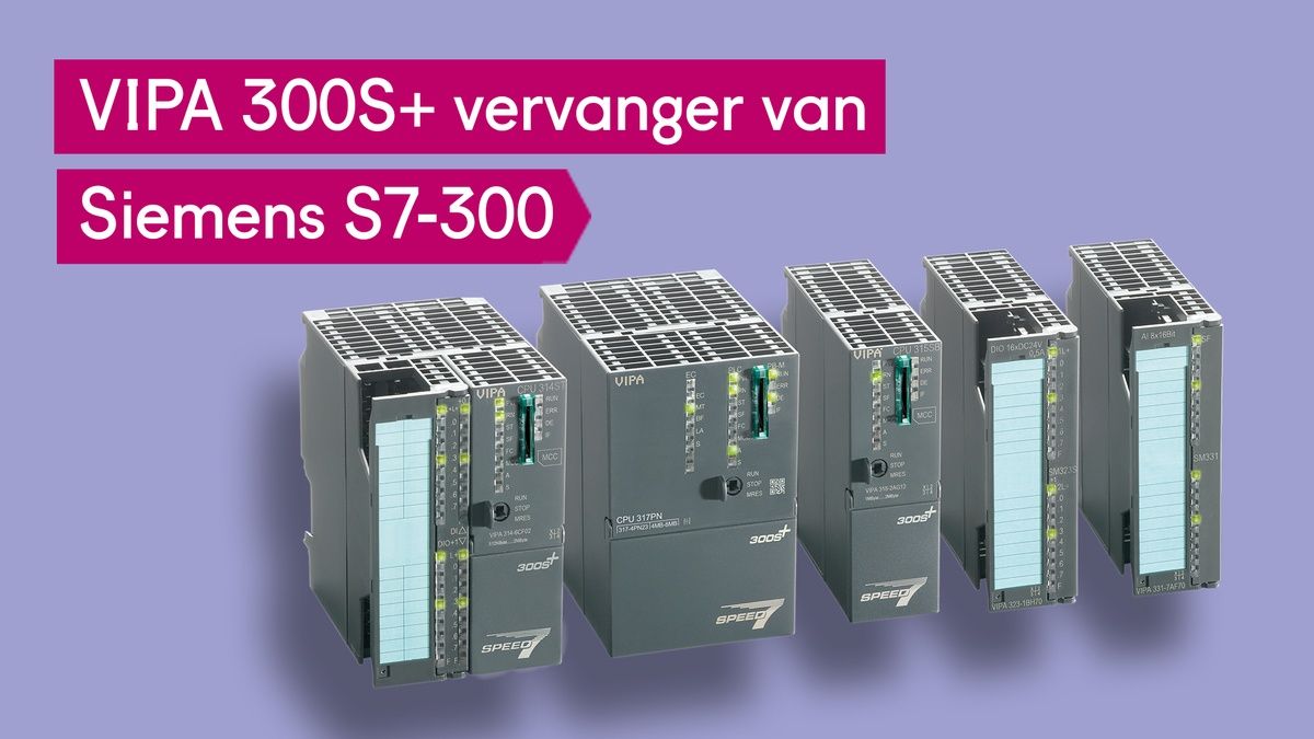 Siemens stopt met verkoop van de S7-300, MCA heeft vervanger Yaskawa VIPA 300s+ op voorraad