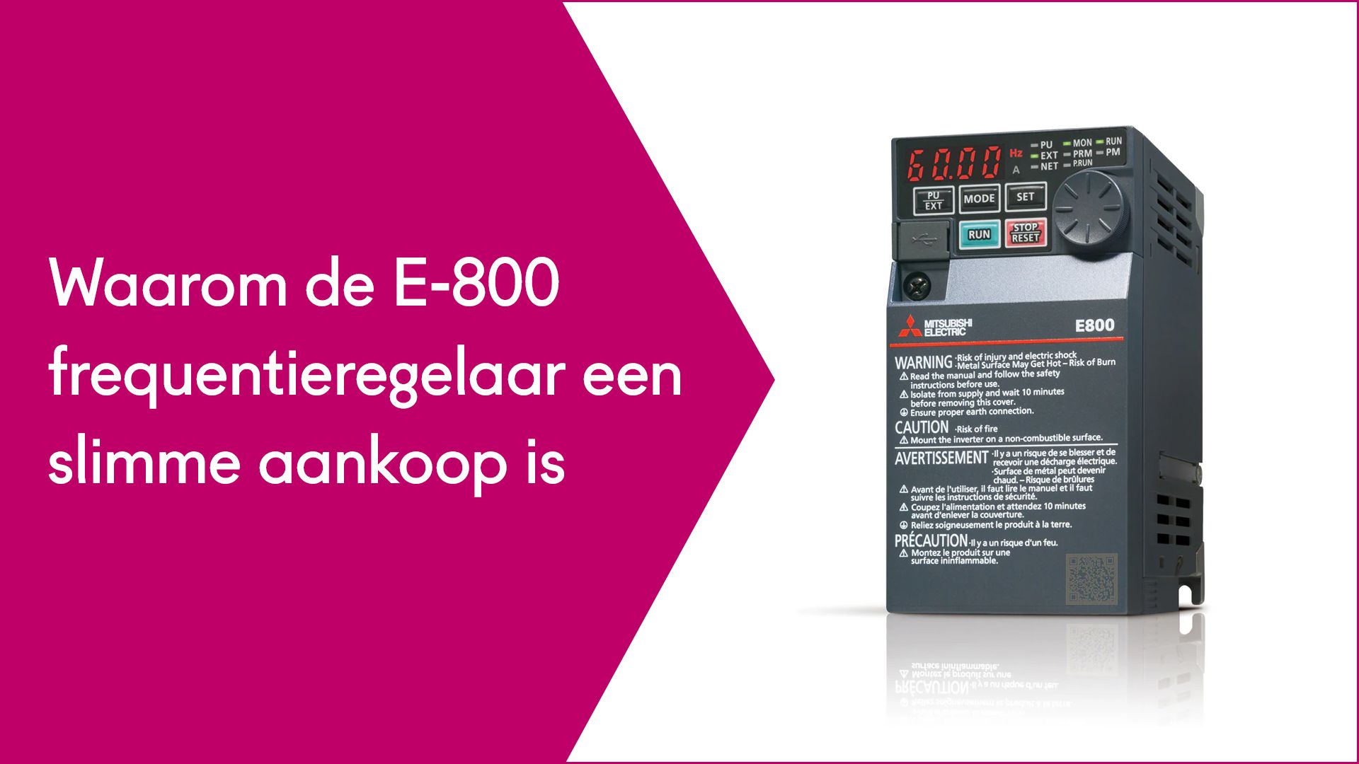 De nieuwste frequentieregelaar E800 van Mitsubishi is een zeer goede aankoop en biedt veel voordelen op aandrijftechniek gebied