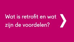 Met retrofit van uw machine of werktuig bespaart u kosten. Lees hier wat de voordelen en nadelen zijn van retrofit en waarom u dit wel zou moeten doen met het oog op de toekomst